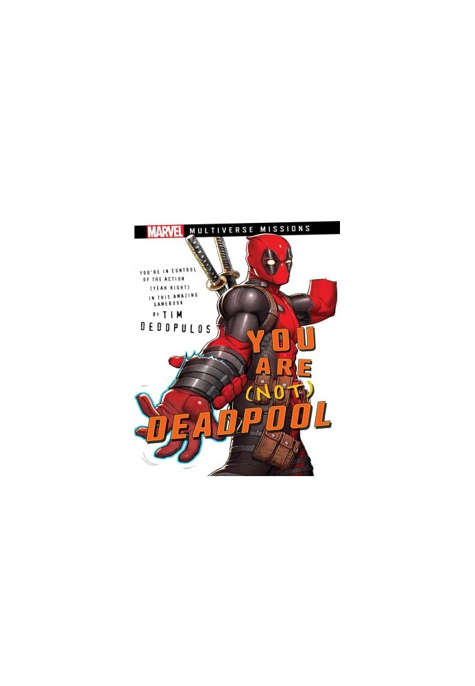 You Are (Not) Deadpool