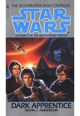 Dark Apprentice - Star Wars: The Jedi Academy Trilogy