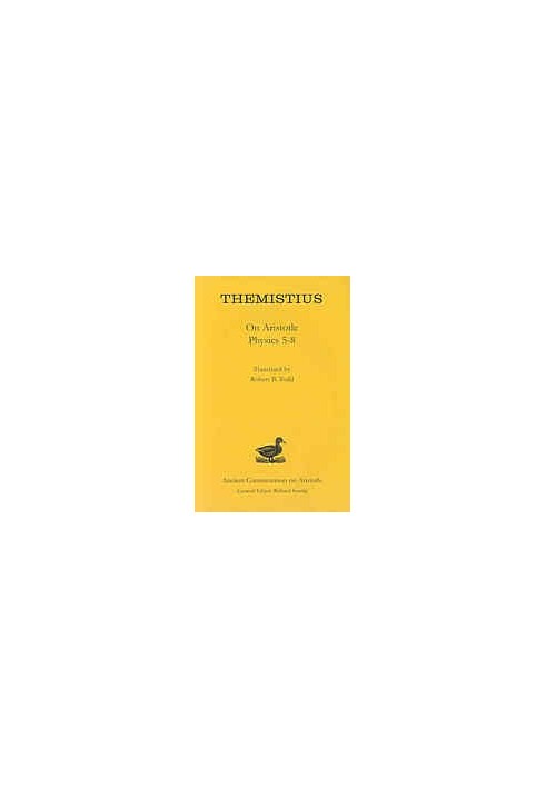 Themistius : on Aristotle physics 5-8