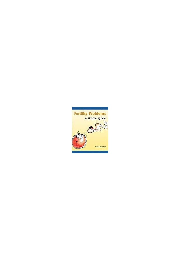 Fertility problems : a simple guide