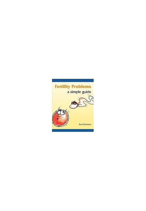 Fertility problems : a simple guide