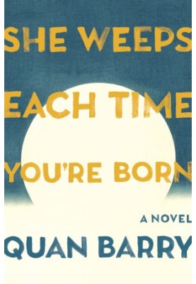 She Weeps Each Time You're Born