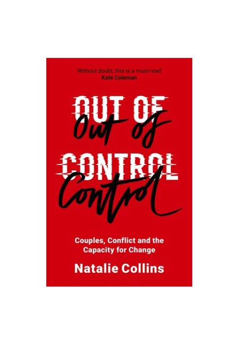 Out of control: couples, conflict and the capacity for change