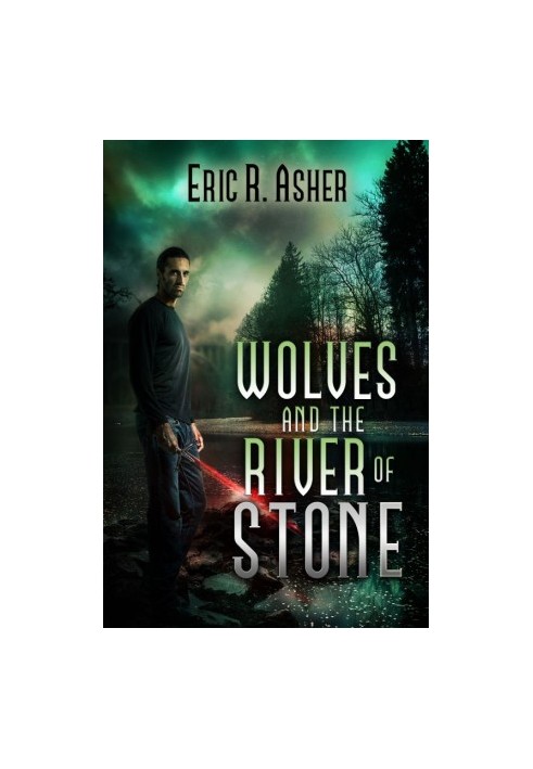 Wolves and the River of Stone