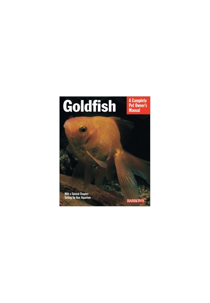 Goldfish (Barron's Complete Pet Owner's Manuals)