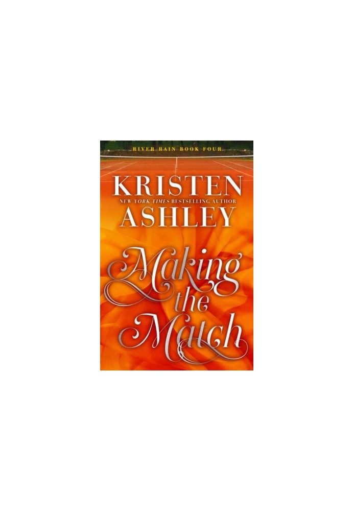 Making The Match: A River Rain Novel