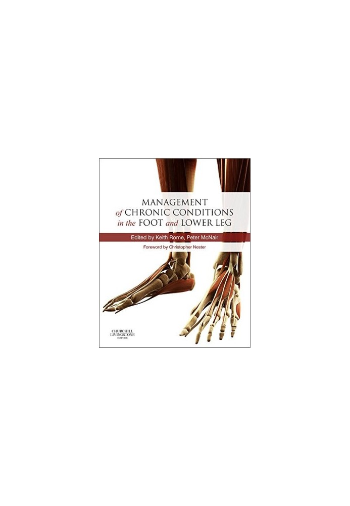 Management of Chronic Conditions in the Foot and Lower Leg