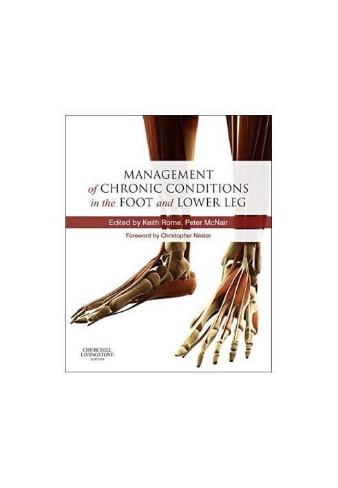 Management of Chronic Conditions in the Foot and Lower Leg