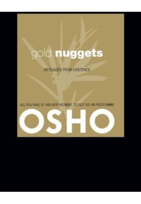 Gold Nuggets: Messages from Existence