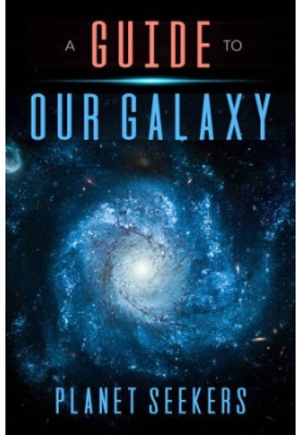 Guide To Our Galaxy.