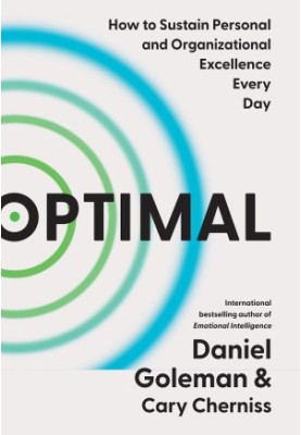 Optimal: How to Sustain Personal and Organizational Excellence Every Day