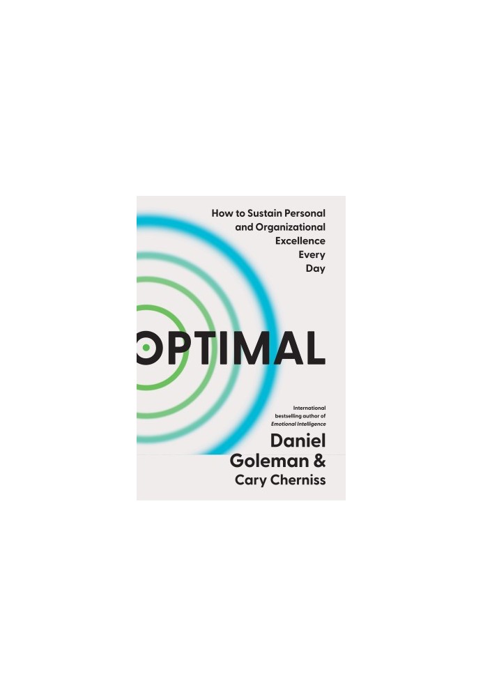 Optimal: How to Sustain Personal and Organizational Excellence Every Day