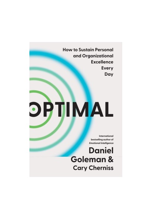 Optimal: How to Sustain Personal and Organizational Excellence Every Day