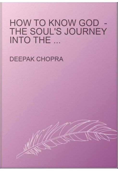 How to Know God  - The Soul's Journey into the Mystery of Mysteries