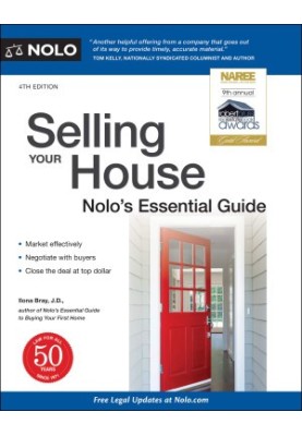 NOLO • Selling Your House, 4th Edition • Nolo's Essential Guide