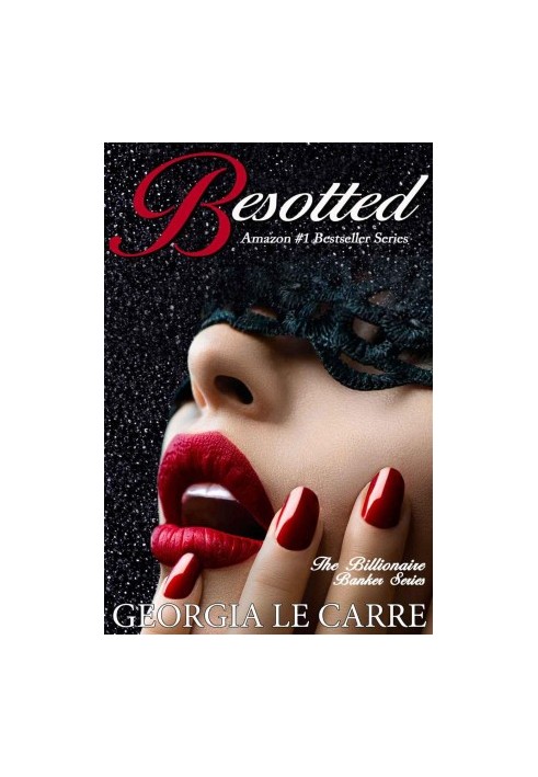 [The Billionaire Banker 03] • Besotted