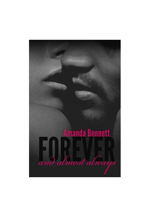 Forever and Almost Always