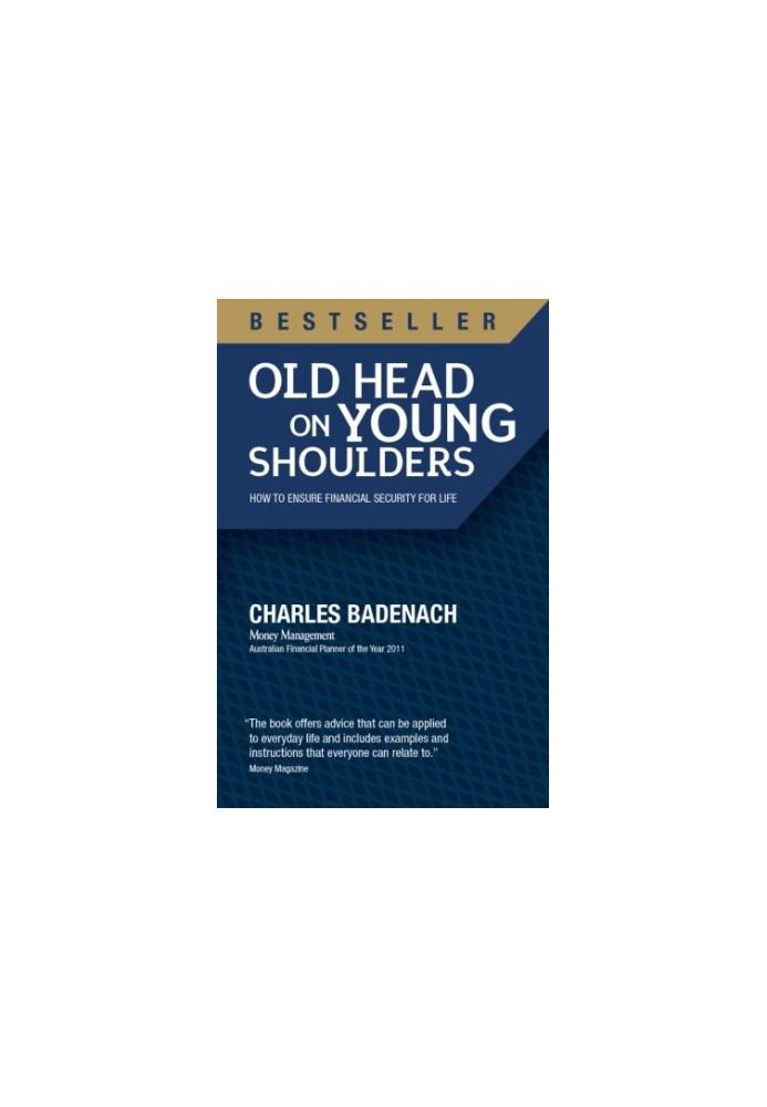 Old Head on Young Shoulders: How to Ensure Financial Security for Life