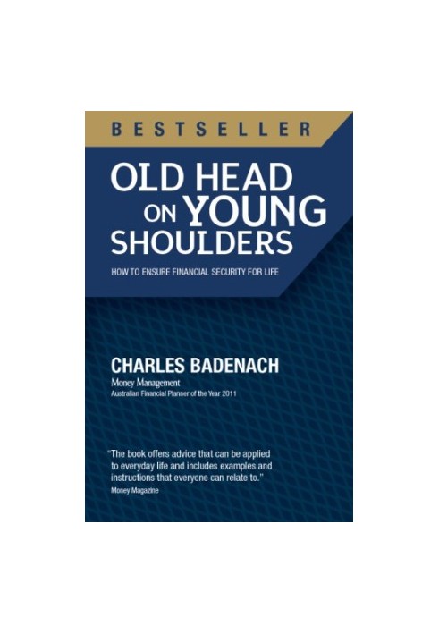 Old Head on Young Shoulders: How to Ensure Financial Security for Life