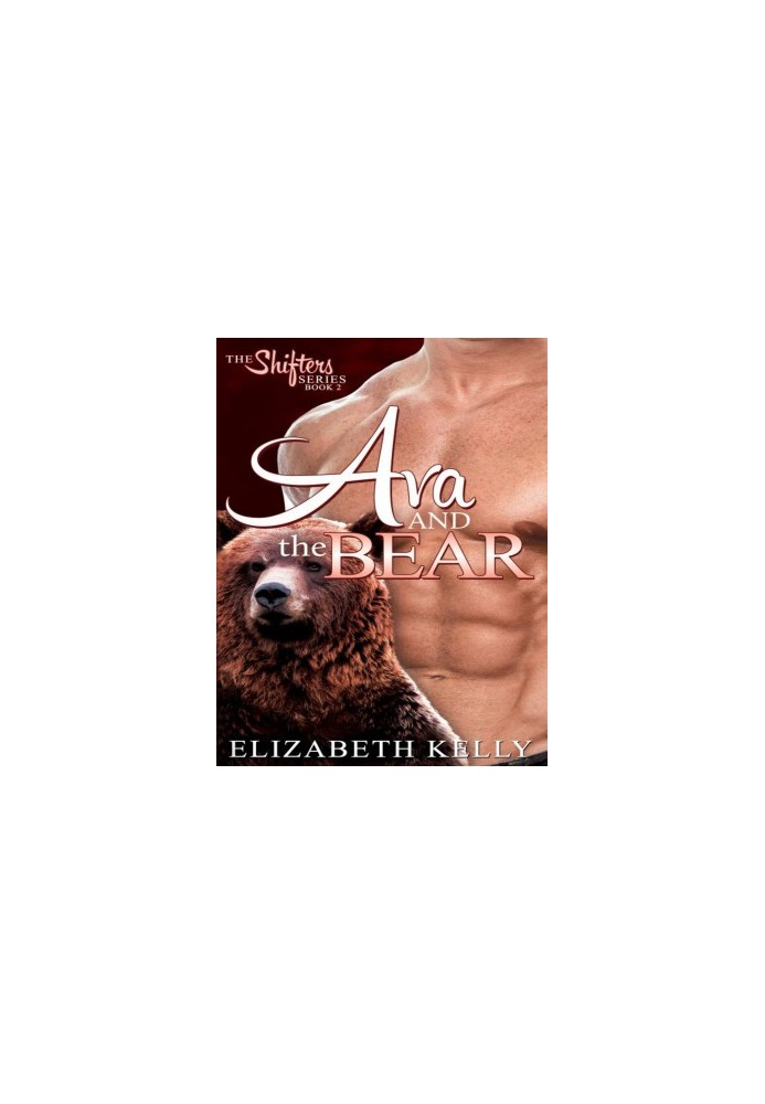 Ava and the Bear (Book Two)