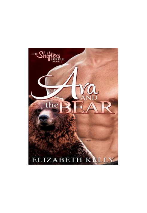 Ava and the Bear (Book Two)