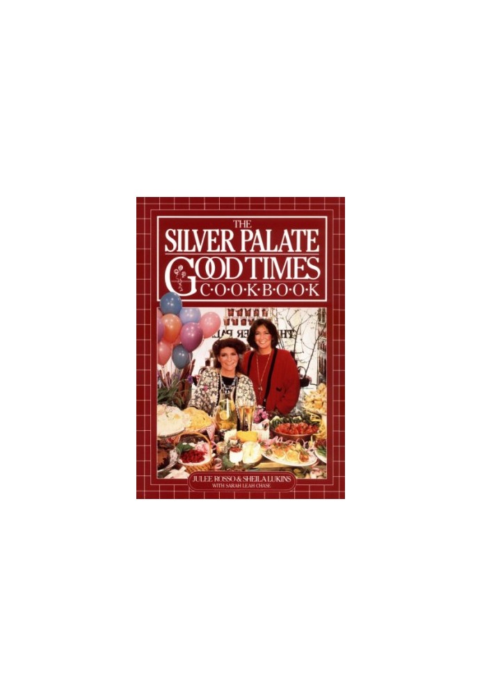 Silver Palate Good Times Cookbook