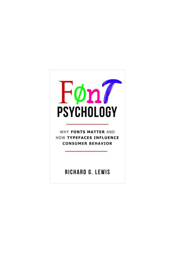 Font Psychology: Why Fonts Matter and How They Influence Consumer Behavior