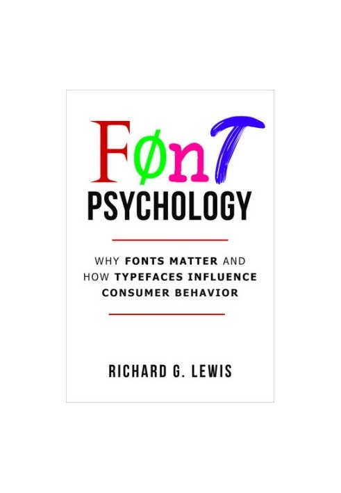 Font Psychology: Why Fonts Matter and How They Influence Consumer Behavior