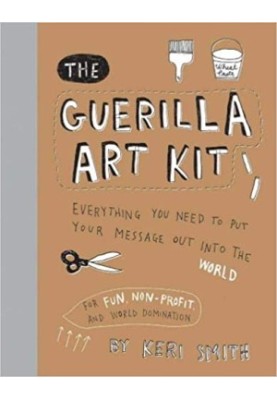 The Guerilla Art Kit