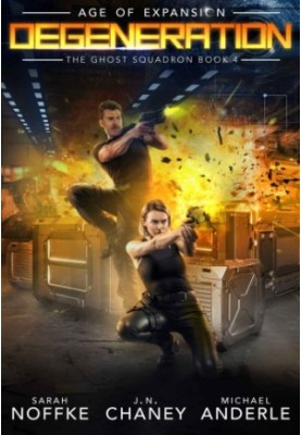 Degeneration - Age of Expansion - A Kurtherian Gambit Series