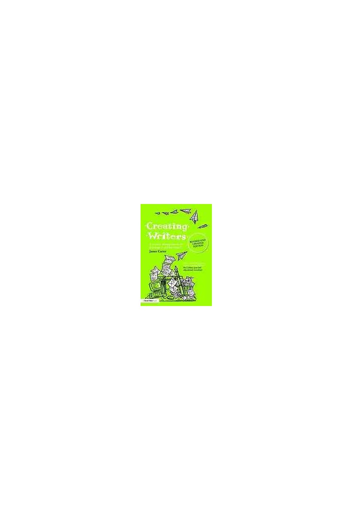 Creating writers : a creative writing manual for key stage 2 and key stage 3