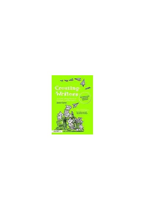 Creating writers : a creative writing manual for key stage 2 and key stage 3