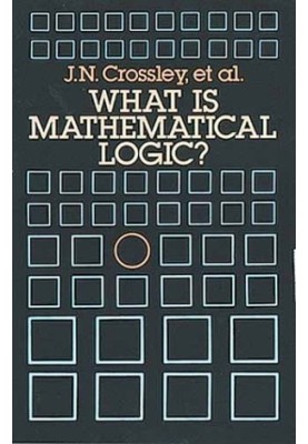 What is Mathematical Logic?