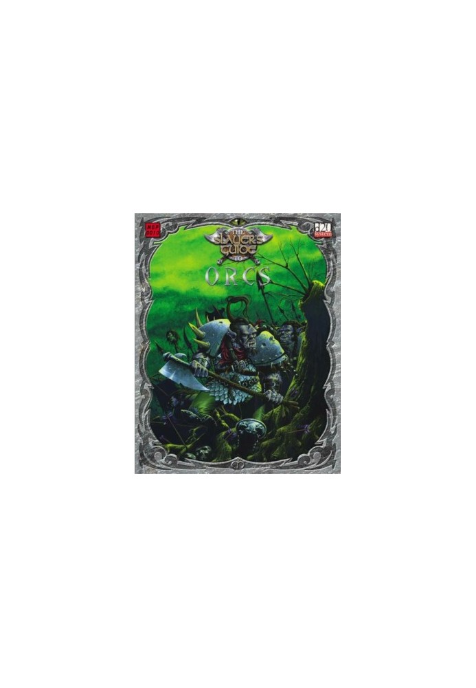 The Slayer's Guide To Orcs (d20 System)
