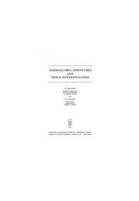 HAEMOGLOBIN,ISOENZYMES AND TISSUE DIFFERENTIATION