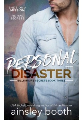 [Billionaire Secrets 03] • Personal Disaster