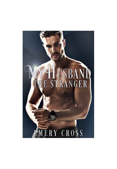 My Husband the Stranger