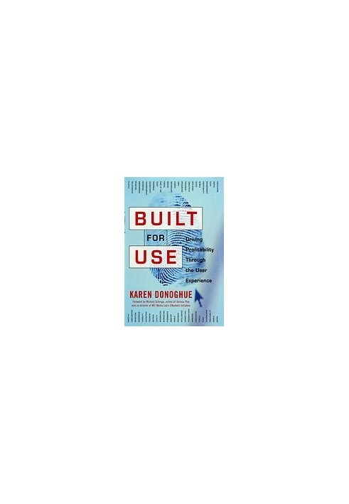 Built for use: driving profitability through the user experience