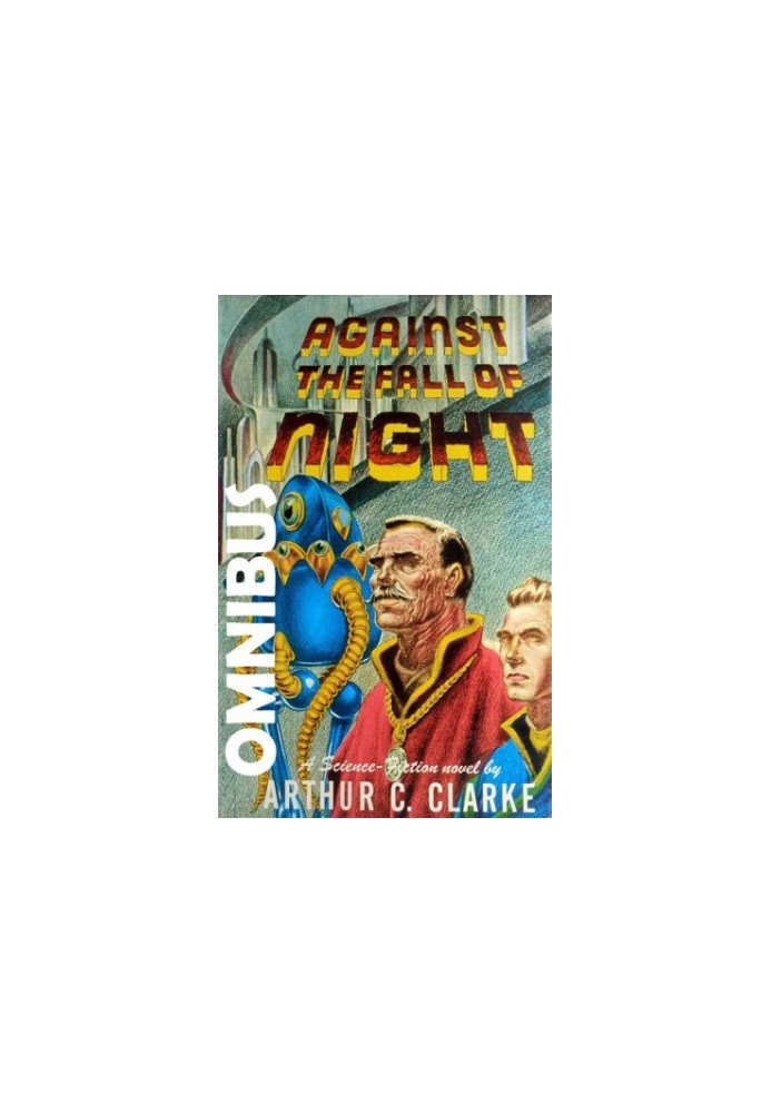 Against the Fall of Night Omnibus