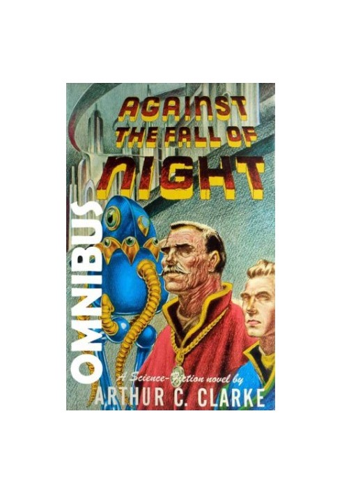 Against the Fall of Night Omnibus