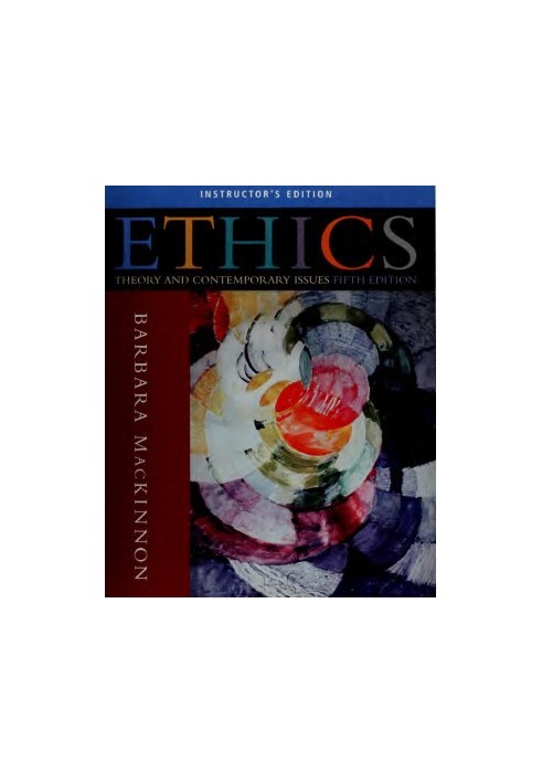 Ethics: theory and contemporary issues - Instructor's Edition