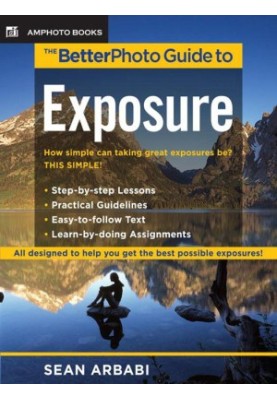 The BetterPhoto Guide to Exposure