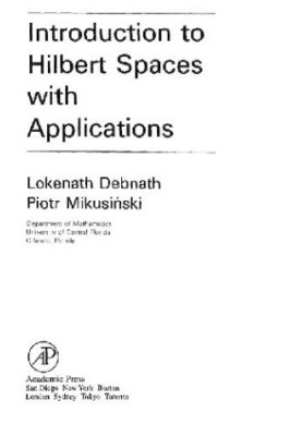 Introduction to Hilbert Spaces with Applications