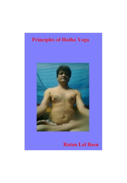 Principles of Hatha Yoga