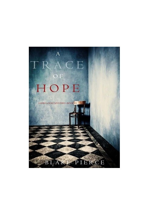 Keri Locke Mystery 05-A Trace of Hope
