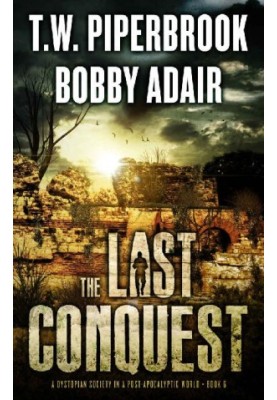 [The Last Survivors 06] • The Last Conquest