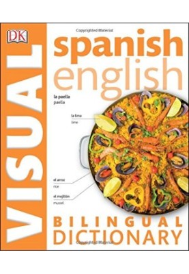 Spanish-English Bilingual Visual Dictionary (DK Visual Dictionaries)