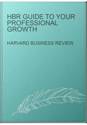 HBR Guide to Your Professional Growth