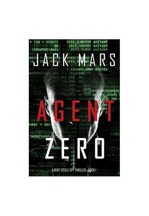 Agent Zero (An Agent Zero Spy Thriller—Book 1)