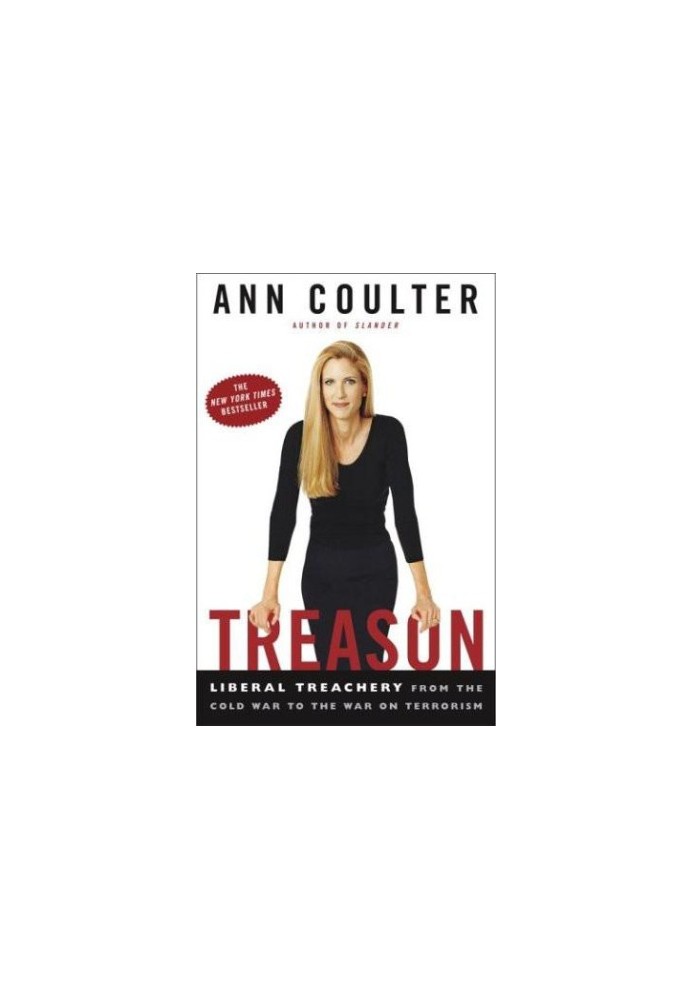 Treason- Liberal Treachery From the Cold War to the War on Terrorism